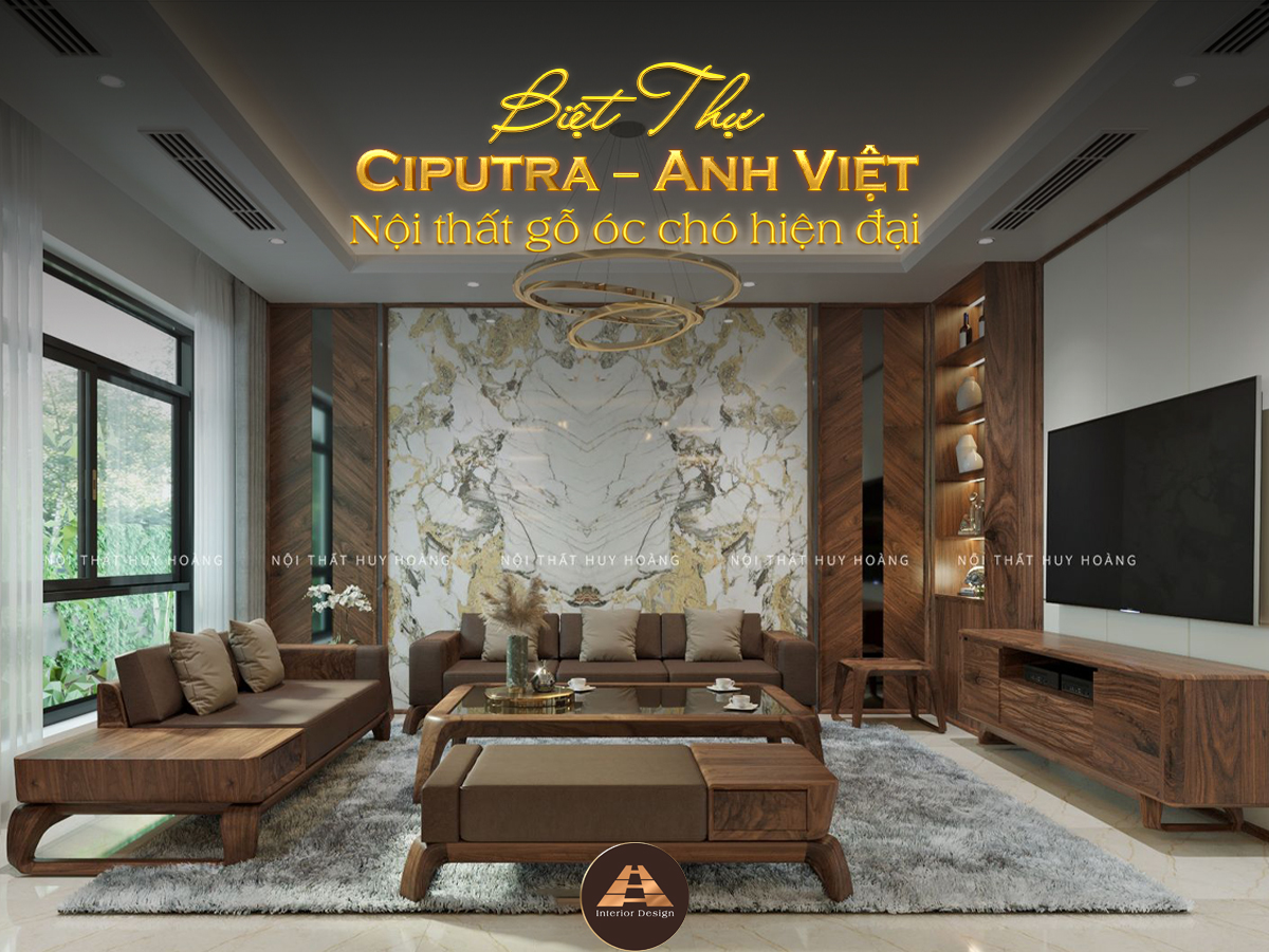 Mẫu thiết kế nội thất biệt thự gỗ óc chó hiện đại Ciputra – Anh Việt