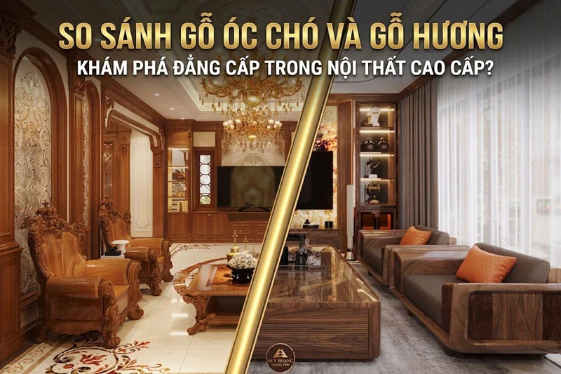 so s&aacute;nh gỗ &oacute;c ch&oacute; v&agrave; gỗ hương 