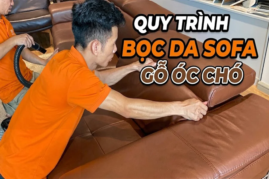 Khám Phá Quy Trình Bọc Da Sofa Gỗ Óc Chó Đẳng Cấp Châu Âu