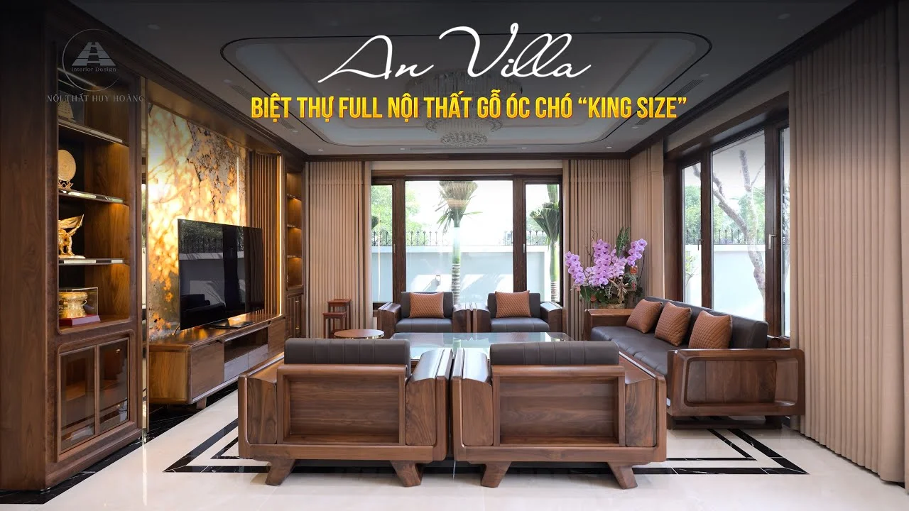 AN VILLA: Tuyệt tác biệt thự gỗ óc chó “KING SIZE” tại Thanh Hoá