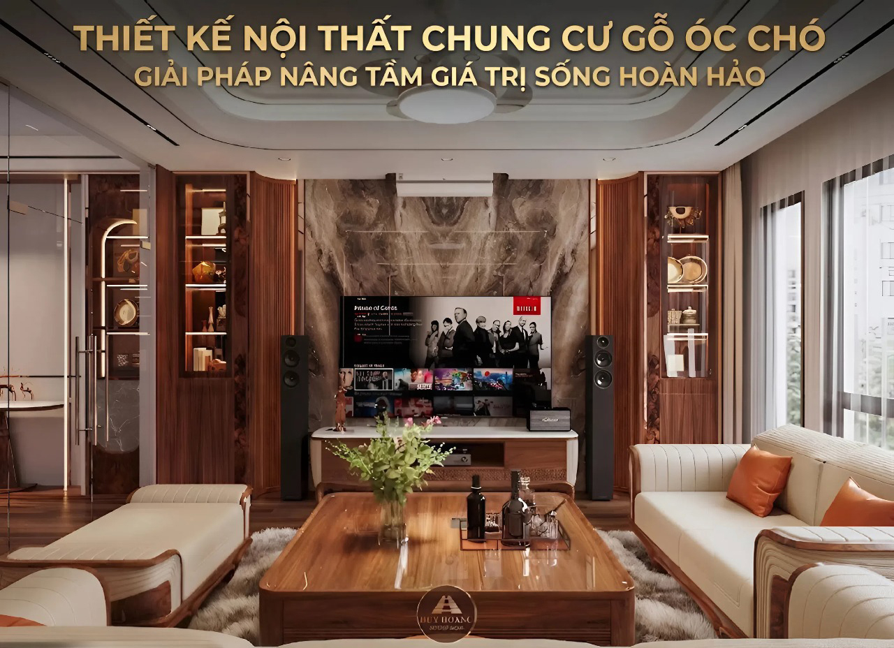 Thiết kế nội thất chung cư gỗ &oacute;c ch&oacute;