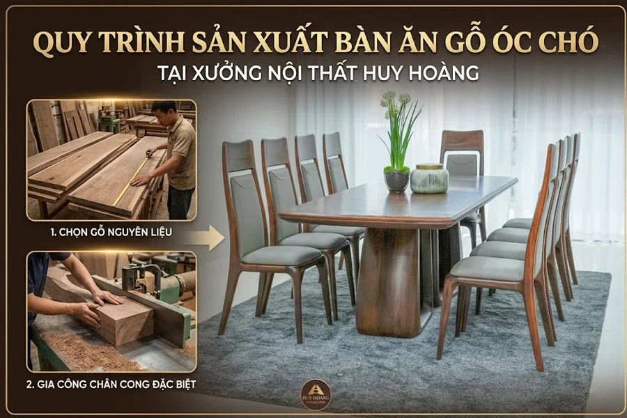 quy tr&igrave;nh sản xuất b&agrave;n ăn gỗ &oacute;c ch&oacute; tại xưởng