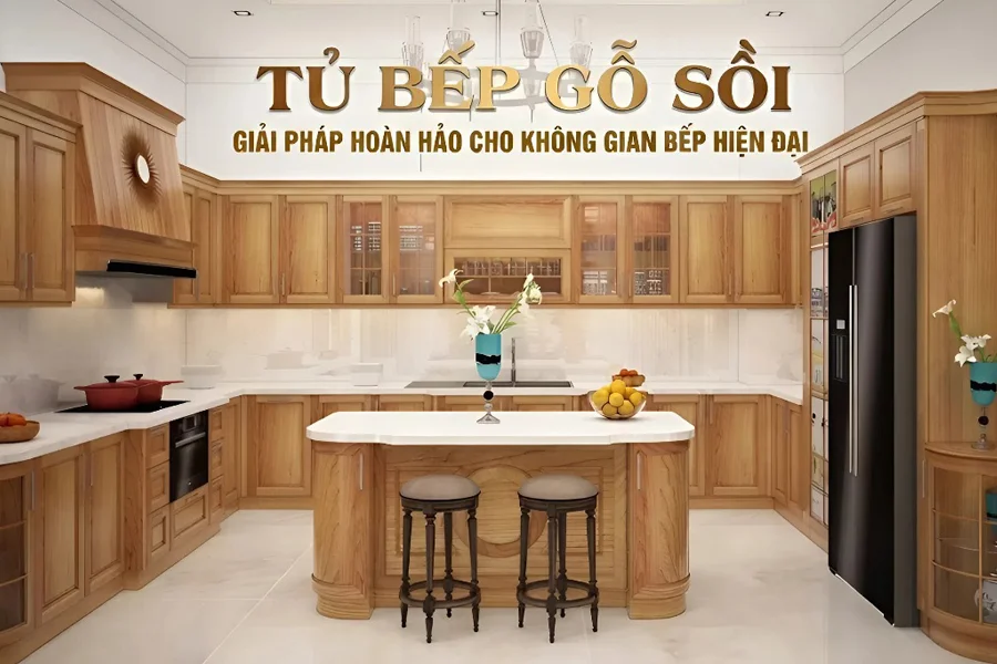Tủ Bếp Gỗ Sồi: Ưu Điểm, Giá Thành Và Mẫu Đẹp 2026